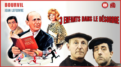 Trois Enfants dans le Désordre (1966) ⭐  BOURVIL, J. LEFEBVRE, R. VARTE  ⭐  Film complet (Comédie de 1966)