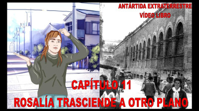CAPÍTULO 11 - ROSALÍA TRASCIENDE A OTRO PLANO