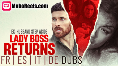 'Lady boss returns' Short Drama FREE [Full Episodes]