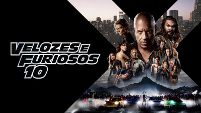 Velozes & Furiosos 10 (2023) - Ação, Crime, Thriller, Aventura, Mistério