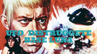 Ufo, distruggete base Luna [HD]