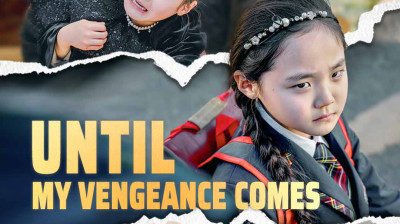 Watch 'Until My Vengeance Comes' Short Drama FREE [Full Episodes] (Chinese Drama)