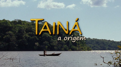 Tainá: A Origem
