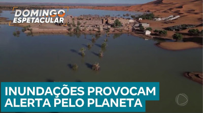 Planeta em Perigo 8: Grandes inundações em Desertos