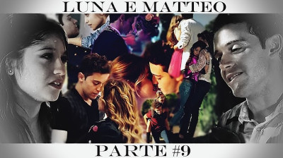 HISTÓRIA DE LUNA E MATTEO - Parte 9 #3Temporada (FINAL)
