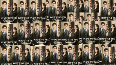 Watch Online 'Who's The Real Heiress' - Full Drama FREE