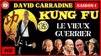 Kung Fu S1E15 Le Vieux Guerrier
